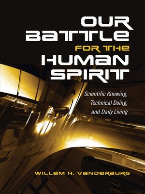 cover image of Our Battle for the Human Spirit